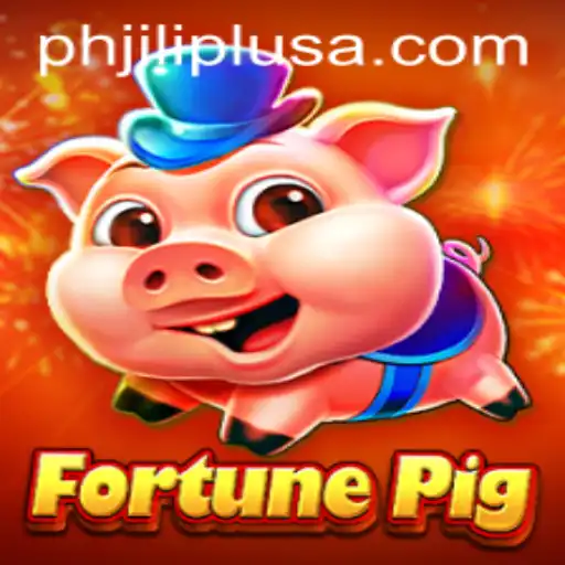Exploring the Exciting World of FortunePig and PHJILI PLUS