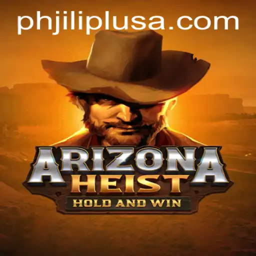 Discovering ArizonaHeist: A Thrilling Gaming Experience with PHJILI PLUS